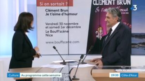 JT France 3 Provence Alpes Côte d'Azur sur le One Man Show "Je t'aime d'Humour"(30-11-2018) presse Clément Brun