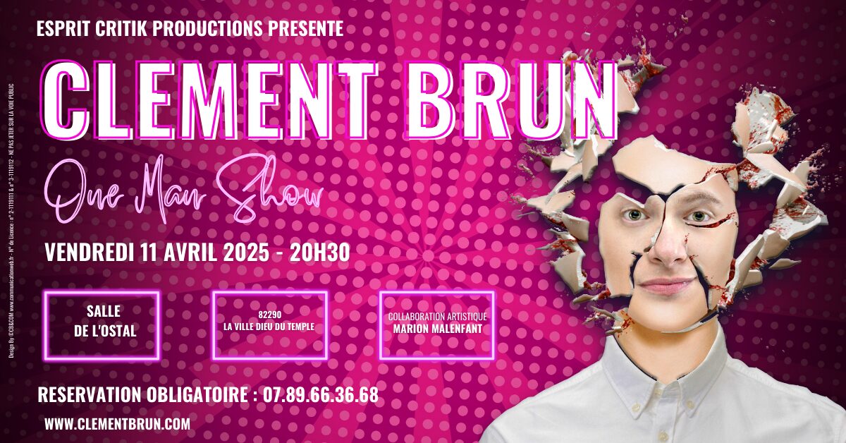 clément Brun one man show explose humoriste toulouse montauban la ville dieu du temple 11/04/2025 11 Avril 2025