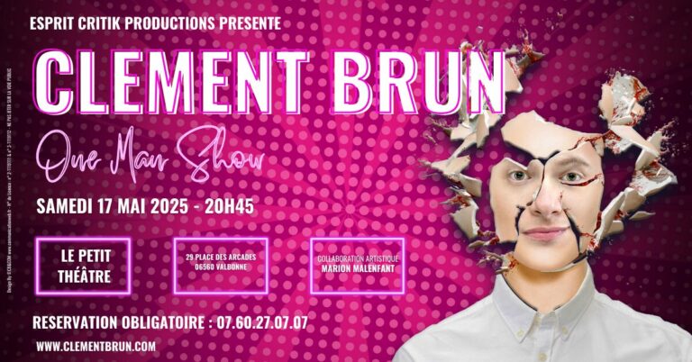 clément Brun petit théâtre de valbonne one man show explose 17/05/2025 17 Mai 2025